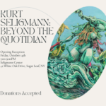 Kurt Seligmann: Beyond The Quotidian
